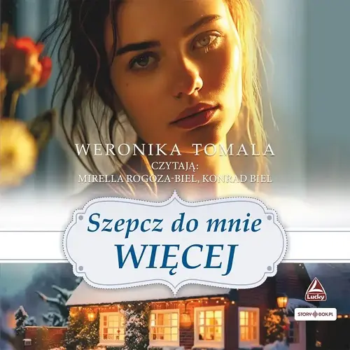 Weronika Tomala - Szepcz do mnie więcej