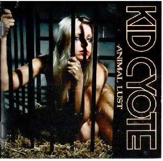 Kid Cyote - Animal Lust (1990).mp3 - 320 Kbps