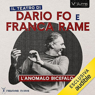 Dario Fo, Franca Rame - L'anomalo bicefalo (2023) (mp3 - 128 kbps)