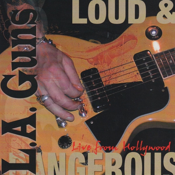 [Image: L-A-Guns-Loud-And-Dangerous-Live-From-Ho...d-2006.jpg]