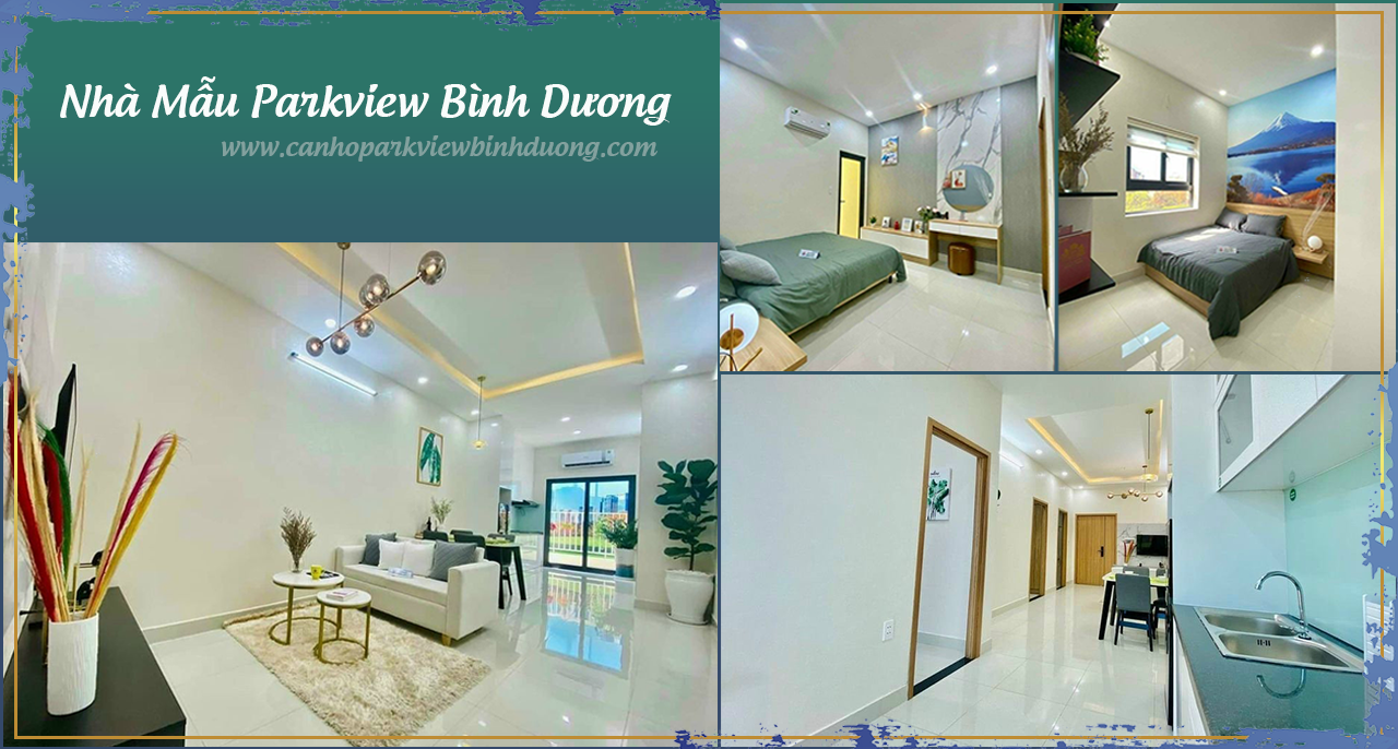 Căn hộ Parkview Bình Dương - Nhà mẫu