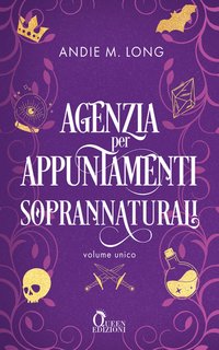 Andie M. Long - Agenzia per appuntamenti soprannaturali (2024)