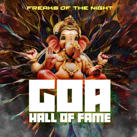 VA - Goa Hall of Fame - Freaks of the Night (2022)