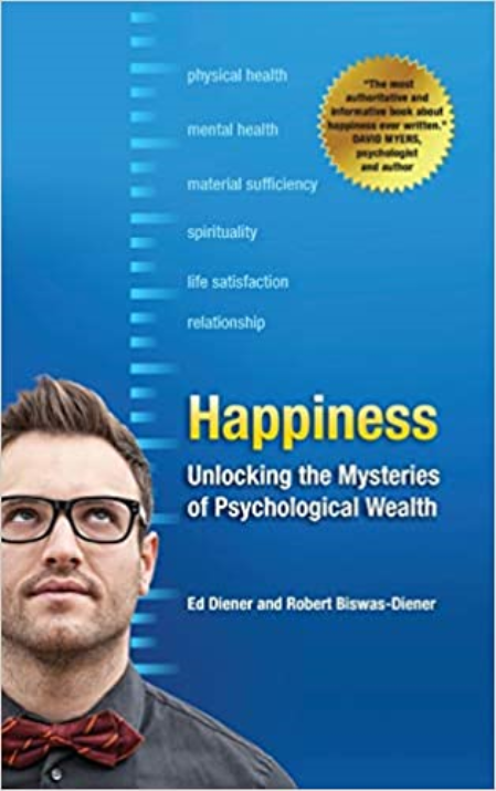 Happiness: Unlocking the Mysteries of Psychological Wealth, PDF