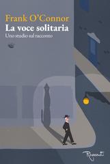 Frank O’Connor – La voce solitaria. Uno studio sul racconto (2026)