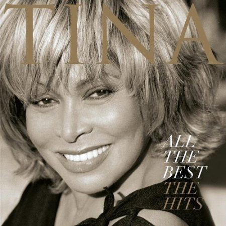 Tina Turner - All The Best - The Hits (2005) [24/48 Hi-Res]