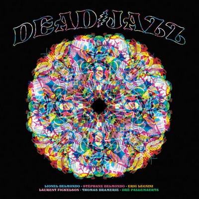 VA - Deadjazz (Plays The Music of the Grateful Dead) (2023) [CD-Quality + Hi-Res] [Official Digital Release]