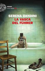 Serena Dandini – La vasca del Führer (2020)