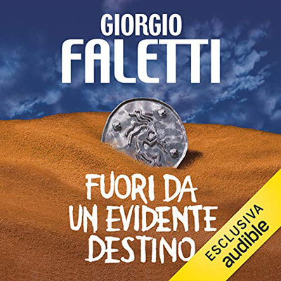Giorgio Faletti - Fuori da un evidente destino (2016) (mp3 - 128 kbps)