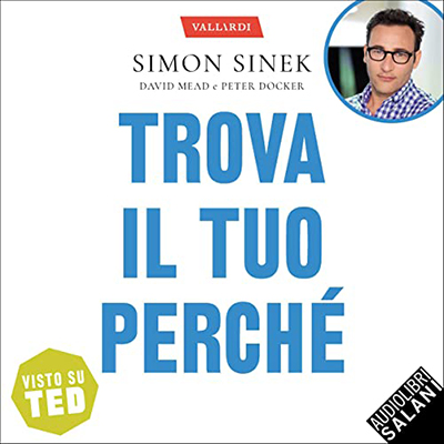 Simon Sinek - Trova il tuo perché (2022) (mp3 - 128 kbps)