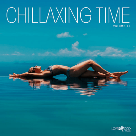 8c245700 468d 4743 8164 3aa0d57a25b9 - VA - Chillaxing Time Vol.11 (2022)