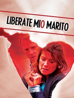 Liberate Mio Marito (2016) WebDL 1080p AC3 ITA