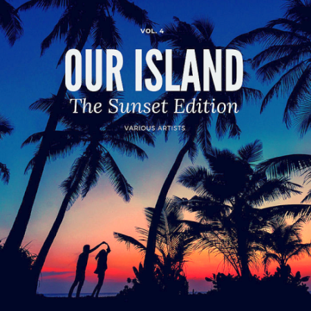 VA   Our Island (The Sunset Edition) Vol. 4 (2020)