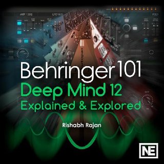 Ask Video Behringer 101 DeepMind 12 Explained and Explored TUTORiAL