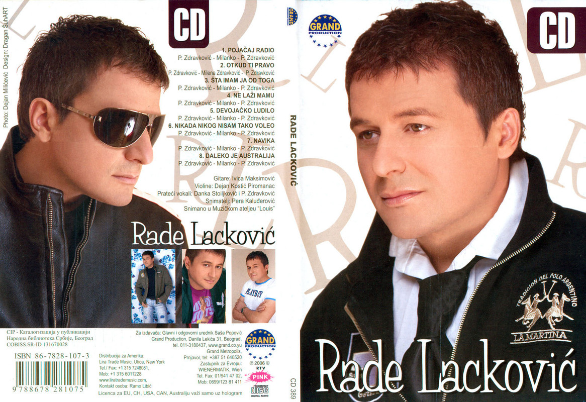 Rade Lackovic 2006 - Pojacaj Radio Zadnja