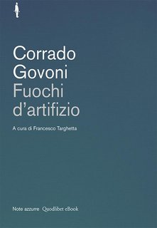 Corrado Govoni - Fuochi d'artifizio (2013)