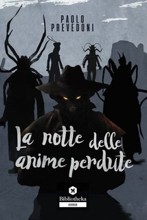 Paolo Prevedoni - La notte delle anime perdute (2019)
