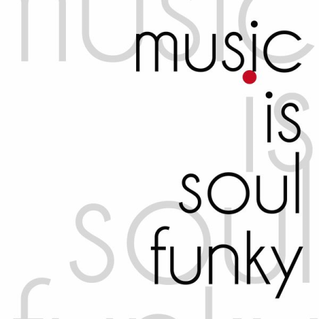 Various Artists - Music Is Soul Funky (The Best Selection Soul And Jazz Music Oldies) (2020)