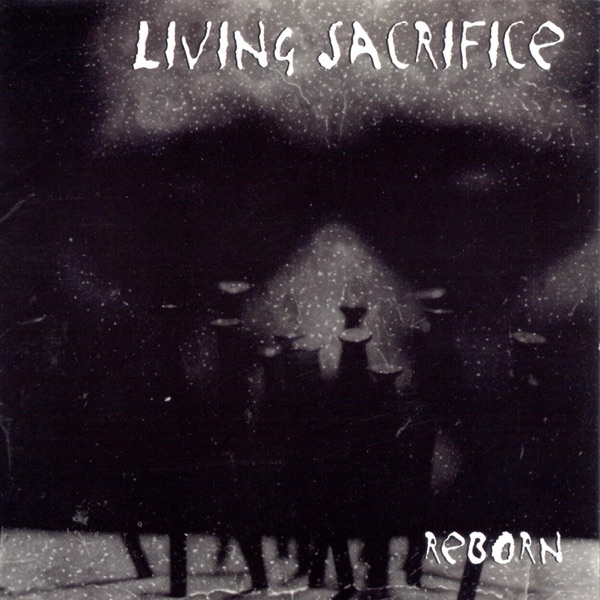 [Image: Living-Sacrifice-Reborn-1997.jpg]