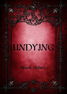 Black Robes - Undying (2024)