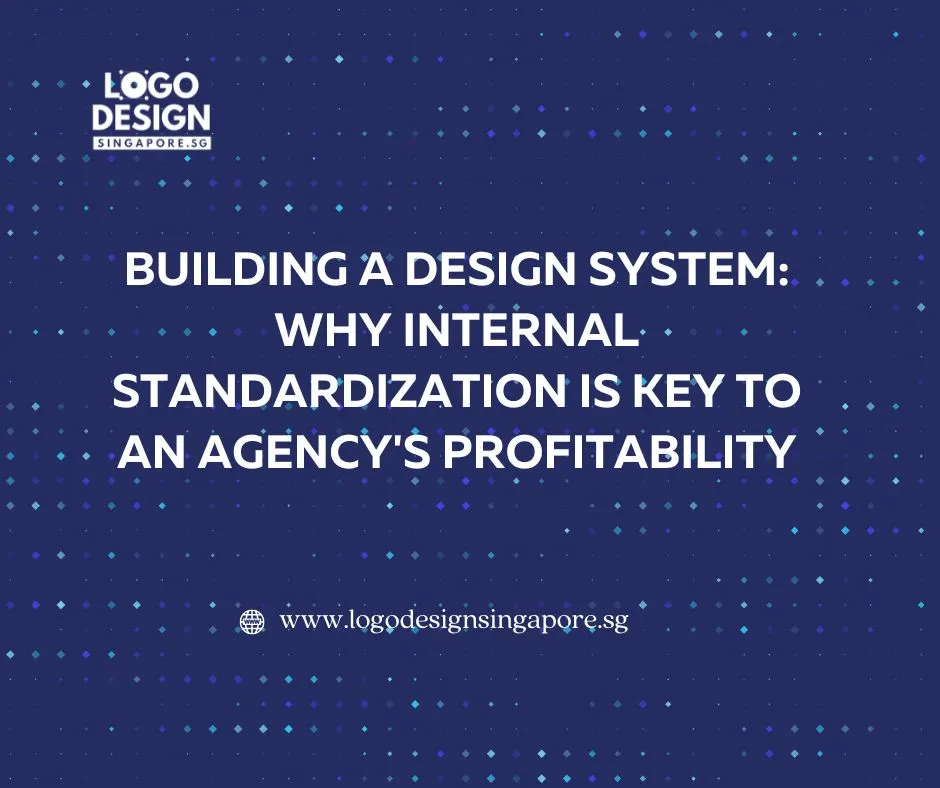 Building a Design System: Why Internal Standardization is Key to an Agency’s Profitability-Logo Desi