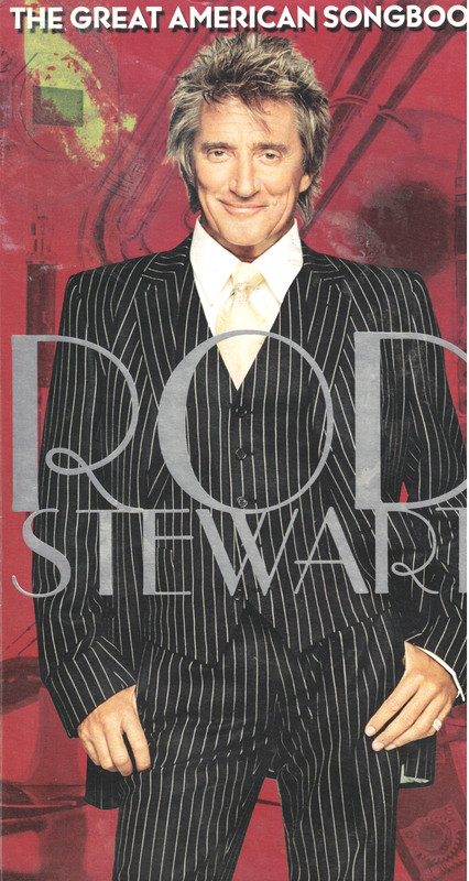 Rod Stewart the Great American Songbook
