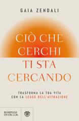 Gaia Zendali – Ciò che cerchi ti sta cercando (2026)