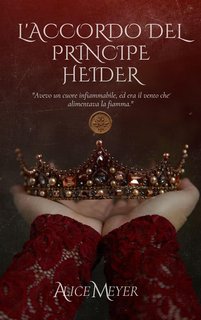 Alice Meyer - L'accordo del Principe Heider (2024)