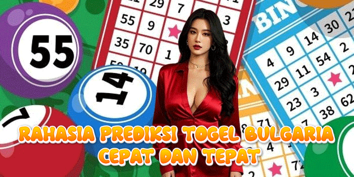 Rahasia Prediksi Togel Bulgaria Cepat dan Tepat
