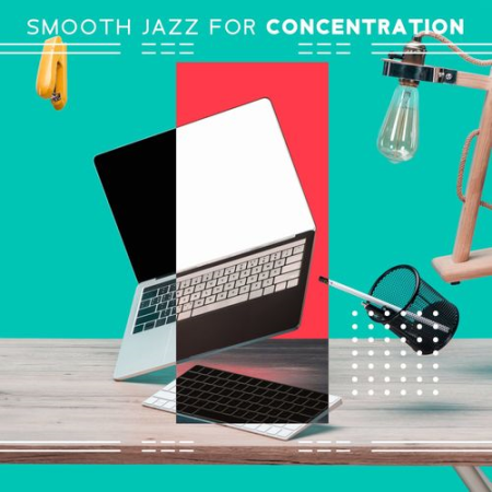 Jazz Sax Lounge Collection   Smooth Jazz for Concentration: Mellow Music for Working (2021)