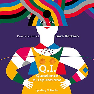Sara Rattaro - Q.I. Quoziente di ispirazione (2020) (mp3 - 128 kbps)