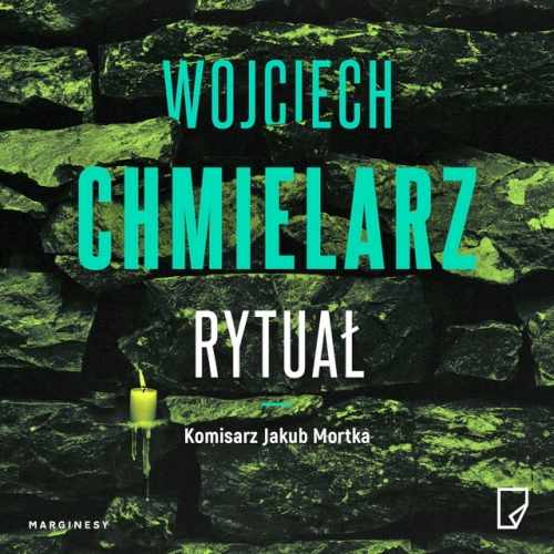 Chmielarz Wojciech - Cykl: Komisarz Mortka (tom 1-7)