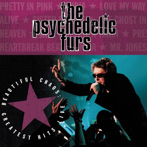 The Psychedelic Furs - Beautiful Chaos: Greatest Hits Live [Album] (Columbia Egg Legacy, 2001) FLAC