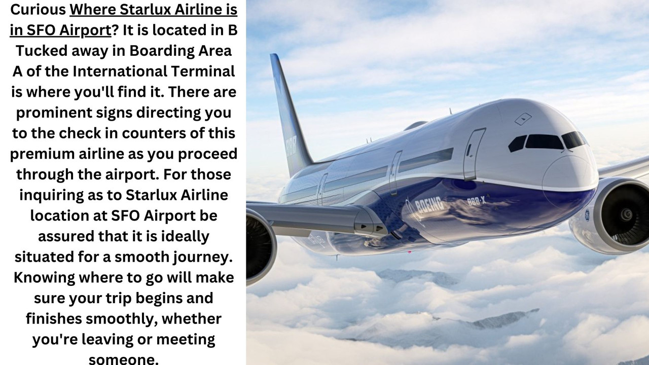 Where is starlux airline in sfo airport