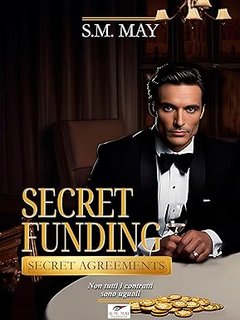 S.M. May - Secret Funding (Finanziamento segreto #1) (2018)