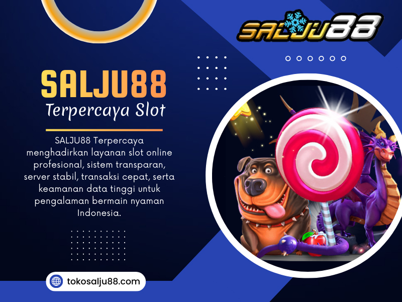 SALJU88 Terpercaya Slot