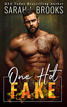 Sarah J. Brooks - One Hot Fake. Una storia d’amore (2021)