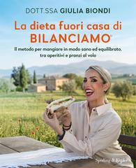 Giulia Biondi – La dieta fuori casa di Bilanciamo (2026)
