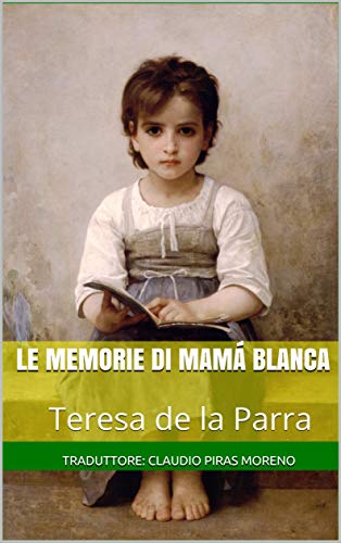 Teresa de la Parra -- Le memorie di Mamá Blanca (2020)