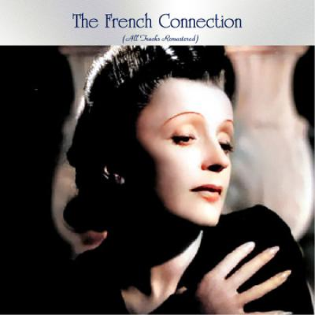 Various Artists - The French Connection (All Tracks Remastered) (2021)