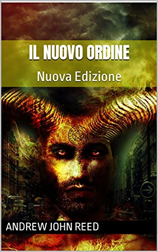Andrew John Reed – Il Nuovo Ordine (2021)