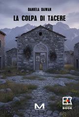 Daniela Dawan – La colpa di tacere (2026)