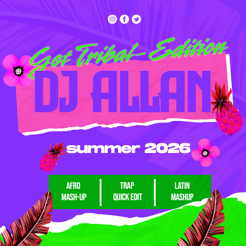 DJ Allan: Get Bootleg Tribal-Edition (Afro Mash-Up, Re-Boot, Word Play Edit)