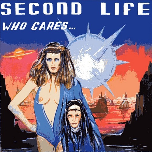 Second Life - Who Cares... (1981)