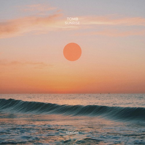 Tomb - Sunrise (2026)