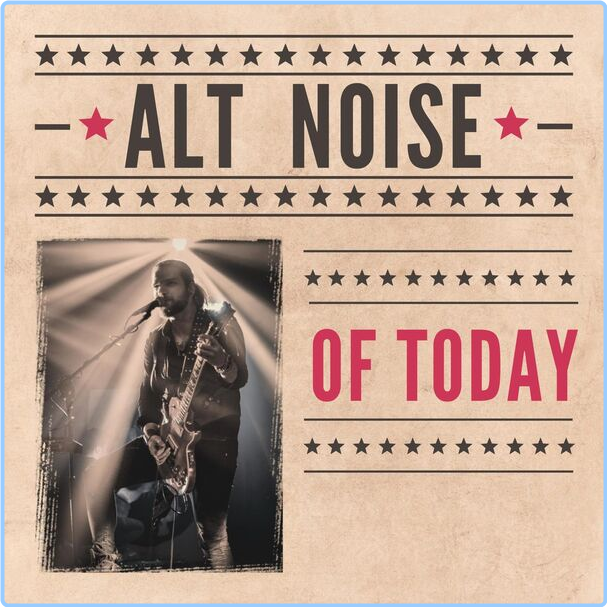 Various Artists - Alt Noise Of Today (2024) [320 Kbps] 0ebnd3b0az0d