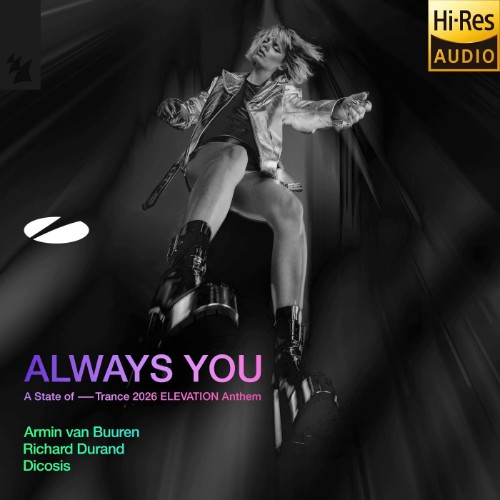 Armin Van Buuren x Richard Durand x Dicosis - Always You (ASOT (2026) Elevation An...