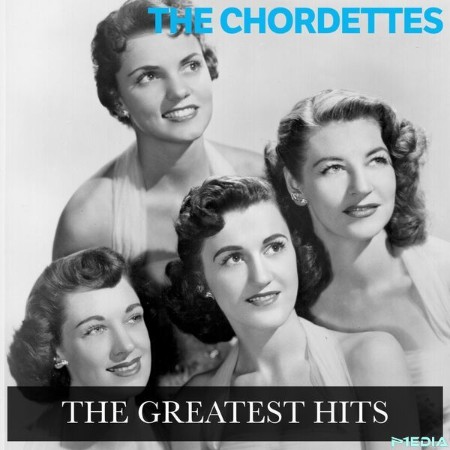 The Chordettes - The Greatest Hits (2025)