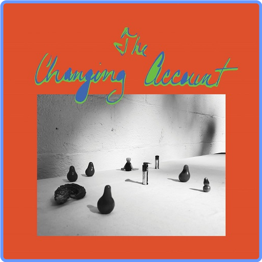 G S  Schray - The Changing Account (2021) FLAC LossLess