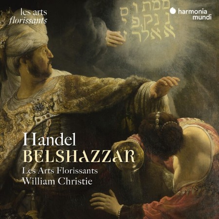 William Christie - Handel: Belshazzar (2013)